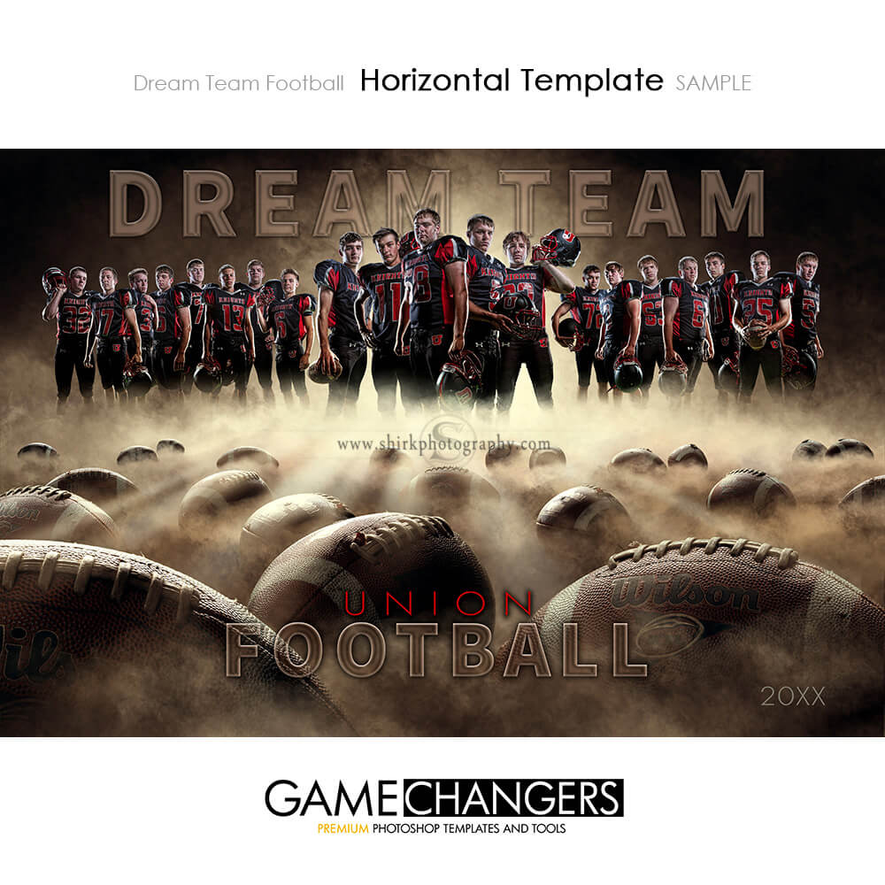 Dream Team Football Photoshop Templates + Tutorial - Game Changers by Shirk  Photography LLC